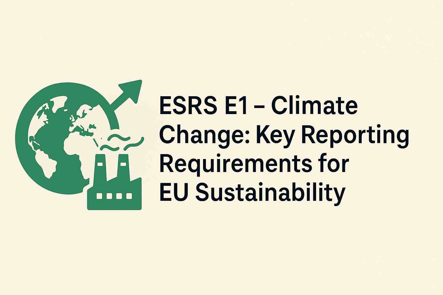 ESRS E1 – Climate Change Reporting Guidance