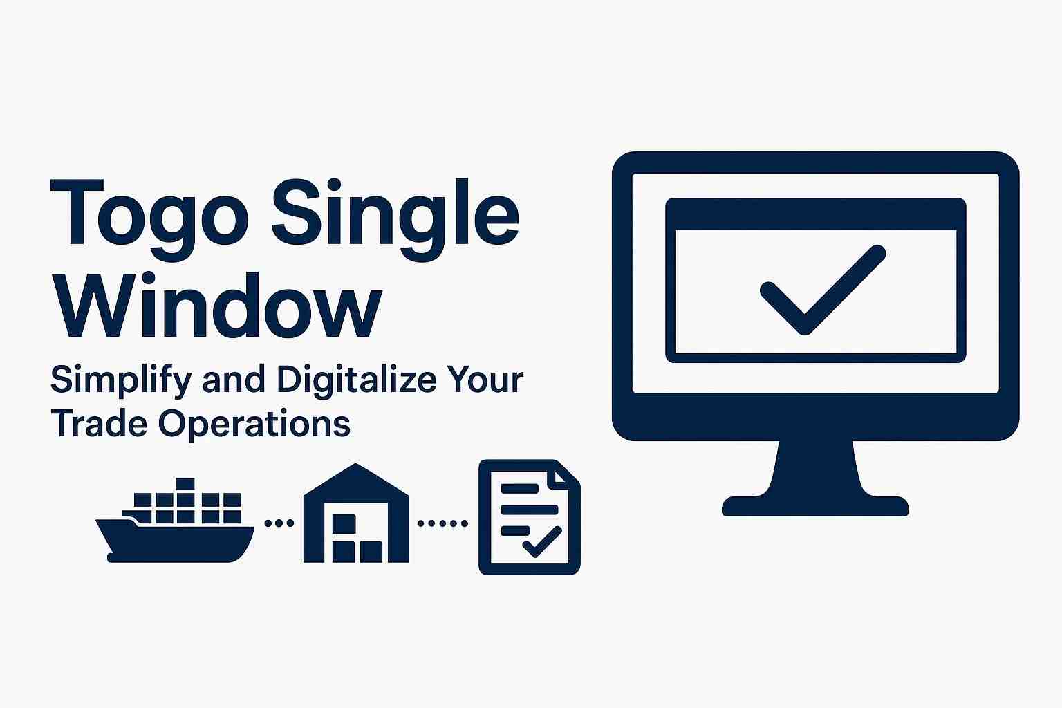 Togo Single Window for Foreign Trade Operations